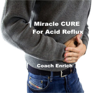 Miracle CURE For Acid Reflux